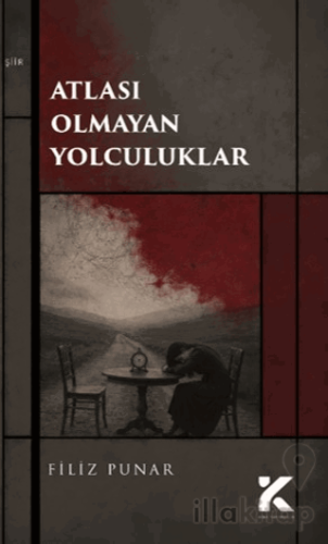 Atlası Olmayan Yolculuklar