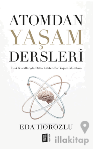 Atomdan Yaşam Dersleri