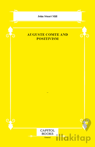 Auguste Comte and Positivism