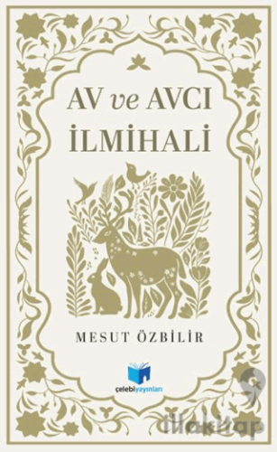 Av ve Avcılık İlmihali