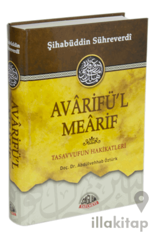 Avarifü'l Mearif, Tasavvufun Hakikatleri