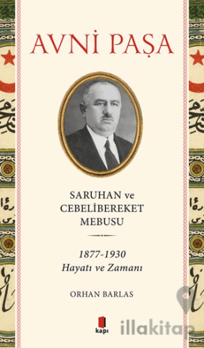 Avni Paşa Saruhan Ve Cebelibereket Mebusu