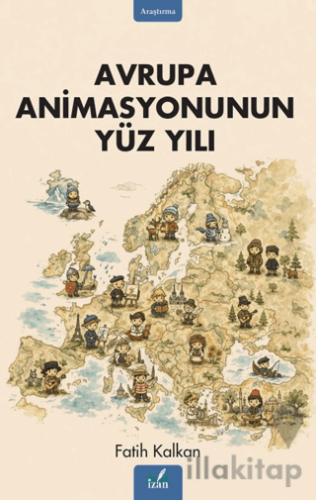 Avrupa Animasyonunun Yüz Yılı