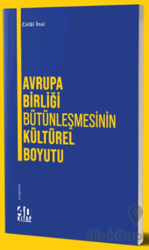 Avrupa Birliği Bütünleşmesinin Kültürel Boyutu