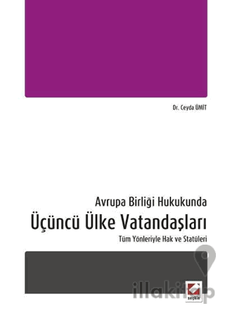 Avrupa Birliği Hukukunda Üçüncü Ülke Vatandaşları