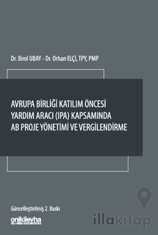Avrupa Birliği Katılım Öncesi Yardım Aracı (IPA) Kapsamında AB Proje Yönetimi ve Vergilendirme