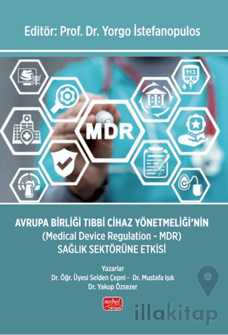 Avrupa Birliği Tıbbi Cihaz Yönetmeliği'nin (Medical Device Regulation 