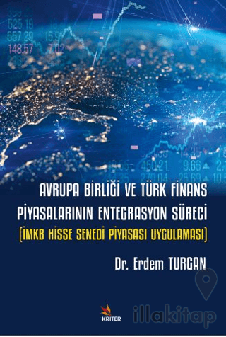 Avrupa Birliği ve Türk Finans Piyasalarının Entegrasyon Süreci