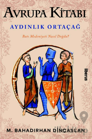 Avrupa Kitabı: Aydınlık Ortaçağ