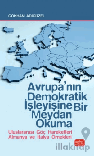 Avrupa’nın Demokratik İşleyişine Bir Meydan Okuma