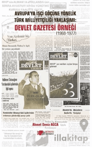Avrupa’ya İşçi Göçüne Yönelik Türk Milliyetçiliği Yaklaşımı :Devlet Gazetesi Örneği (1968-1977)