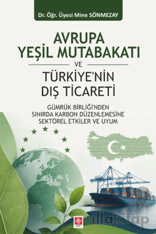 Avrupa Yeşil Mutabakatı ve Türkiye'nin Dış Ticareti