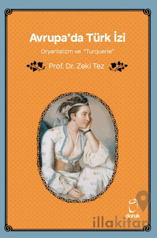 Avrupa'da Türk İzi Oryantalizm ve Turquerie