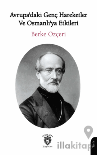 Avrupa'daki Genç Hareketler ve Osmanlı'ya Etkileri