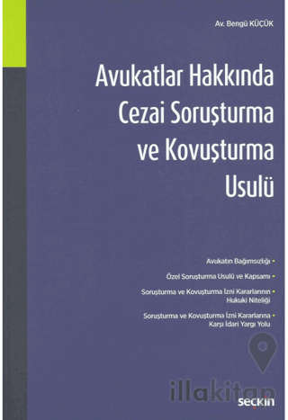 Avukatlar Hakkında Cezai Soruşturma ve Kovuşturma Usulü