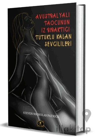 Avustralyalı Taocu’nun İz Bıraktığı Tutuklu Kalan Sevgilileri