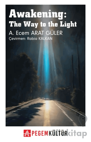 Awakening: The Way to the Light