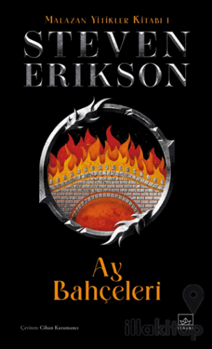 Ay Bahçeleri / Malazan Yitikler Kitabı 1