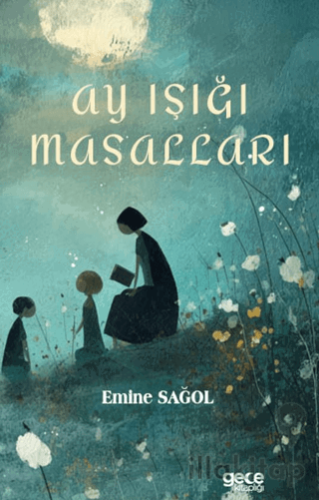 Ay Işığı Masalları