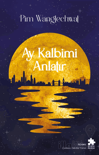 Ay Kalbimi Anlatır