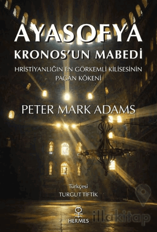 Ayasofya: Kronos’un Mabedi