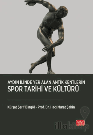 Aydın İlinde Yer Alan Antik Kentlerin Spor Tarihi ve Kültürü
