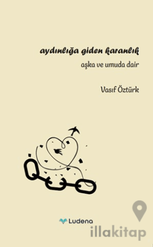 Aydınlığa Giden Karanlık