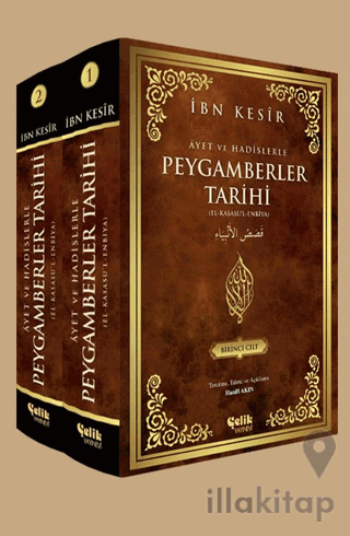 Ayet ve Hadislerle Peygamberler Tarihi - El-Kasasu'l-Enbiya (2 Cilt)