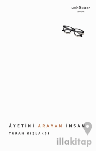 Ayetini Arayan İnsan