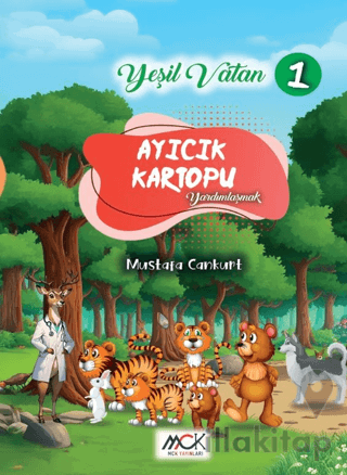 Ayıcık Kartopu (Yardımlaşmak) Yeşil Vatan Serisi 1- Resimli Hikaye 6+Y