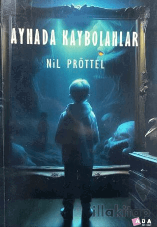 Aynada Kaybolanlar