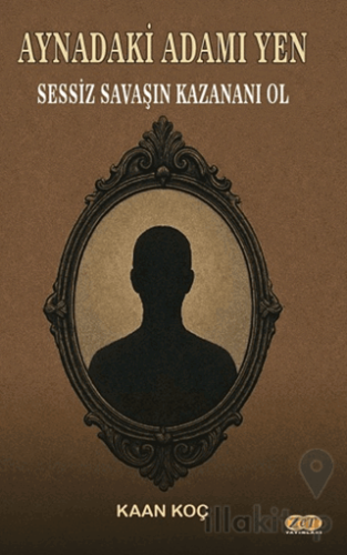 Aynadaki Adamı Yen Sessiz Savaşın Kazananı Ol