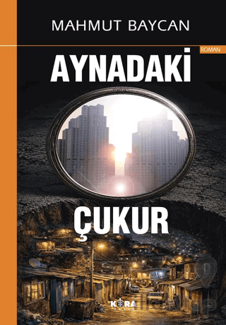 Aynadaki Çukur