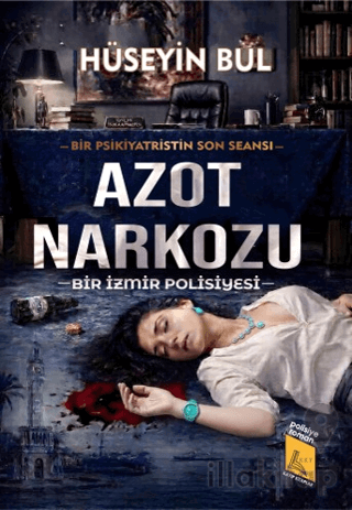Azot Narkozu - Bir izmir Polisiyesi