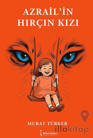 Azrail’in Hırçın Kızı