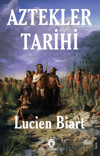 Aztekler Tarihi