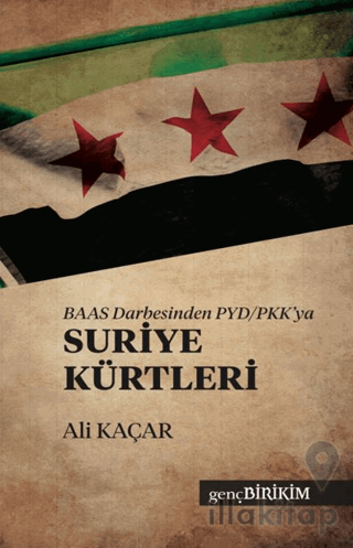 BAAS Darbesinden PYD/PKK'ya Suriye Kürtleri