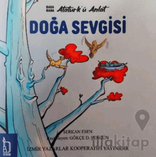 Baba Bana Atatürk’ü Anlat – Doğa Sevgisi