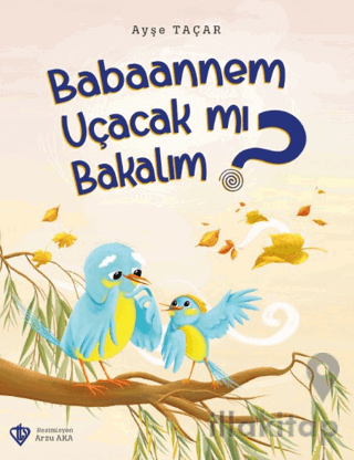 Babaannem Uçacak mı Bakalım?