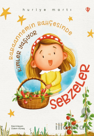 Babaannemin Bahçesinde Kimler Yaşıyor Sebzeler