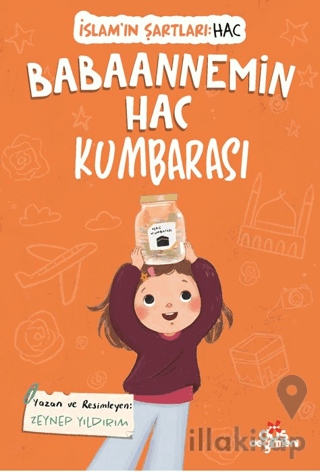 Babaannemin Hac Kumbarası, İslam’ın Şartları (Hac)