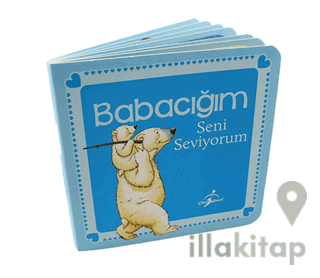 Babacığım Seni Seviyorum