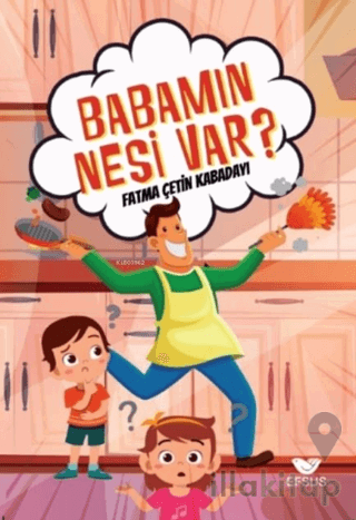 Babamın Nesi Var?