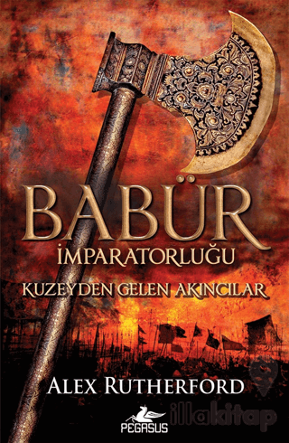 Babür İmparatorluğu: Kuzeyden Gelen Akıncılar
