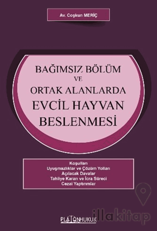 Bağımsız Bölüm ve Ortak Alanlarda Evcil Hayvan Beslenmesi