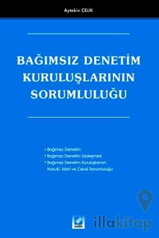 Bağımsız Denetim Kuruluşlarının Sorumluluğu