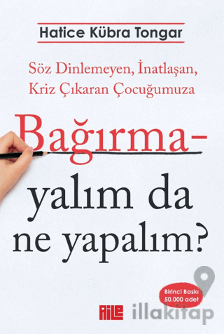 Bağırmayalım da Ne Yapalım?