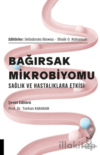 Bağırsak Mikrobiyomu Sağlık ve Hastalıklara Etkisi