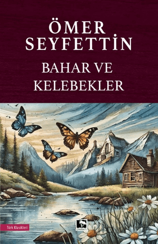 Bahar ve Kelebekler