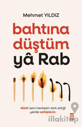 Bahtına Düştüm Ya Rab!